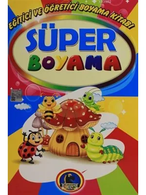 Süper Boyama - Karatay Yayınları