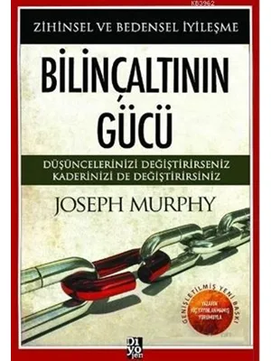 Bilinçaltının Gücü - Diyojen Yayınları