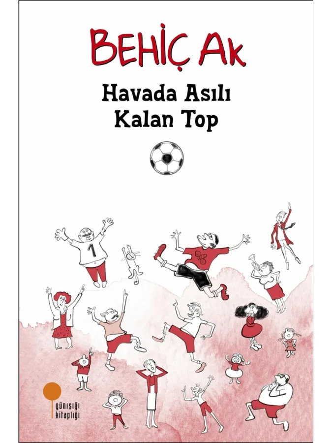 Havada Asılı Kalan Top- Günışığı Yayınları