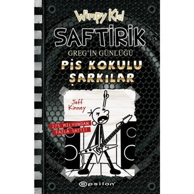 Saftirik Greg'in Günlüğü 17 - Pis Kokulu Şarkılar- Epsilon Yayınları