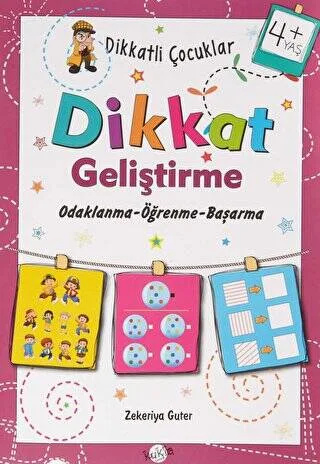 Dikkatli Çocuklar - Dikkat Geliştirme (+4 Yaş) - Kukla Yayınları