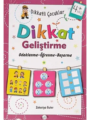 Dikkatli Çocuklar - Dikkat Geliştirme (+4 Yaş) - Kukla Yayınları