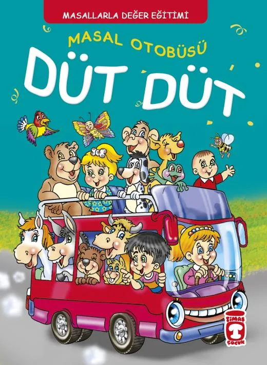 Masal Otobüsü Düt Düt - Timaş Yayınları