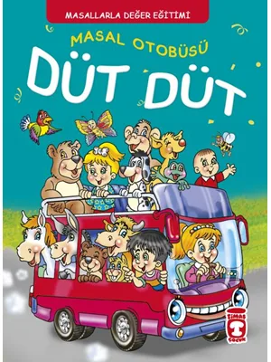 Masal Otobüsü Düt Düt - Timaş Yayınları