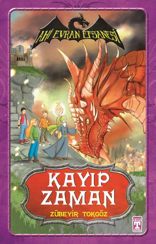 Ahi Evran Efsanesi - Kayıp Zaman - Timaş Yayınları