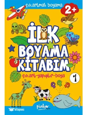 Çıkartmalı İlk Boyama Kitabım 1 - 4+ Yaş - Pinokyo Yayınları