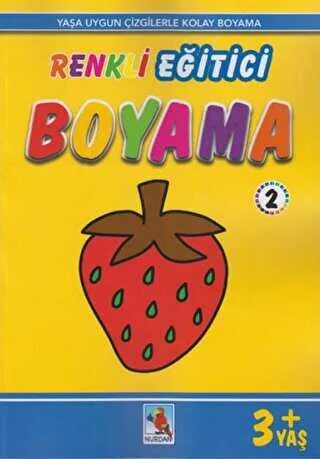 Renkli Eğitici Boyama 2 (+3 Yaş) - Nurdan Yayınları