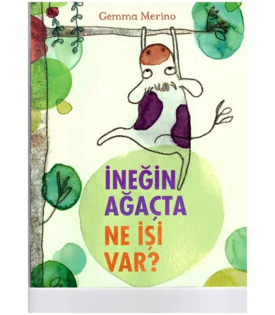 İneğin Ağaçta Ne İşi Var - Beta Yayınları