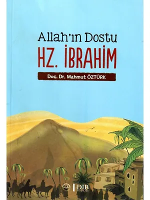 Allah'ın Dostu Hz. İbrahim - Dini Yayınlar