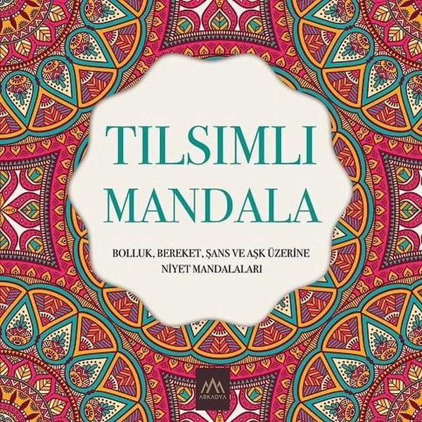 Tılsımlı Mandala-bolluk Bereket Şans ve Aşk Üzerine Niyet Mandalaları