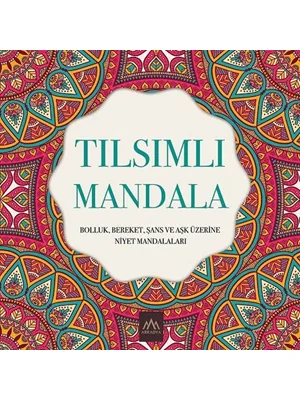 Tılsımlı Mandala-bolluk Bereket Şans ve Aşk Üzerine Niyet Mandalaları