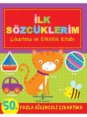 Çıkartma ve Etkinlik Kitabı - İlk Renklerim - İş Bankası Yayınları
