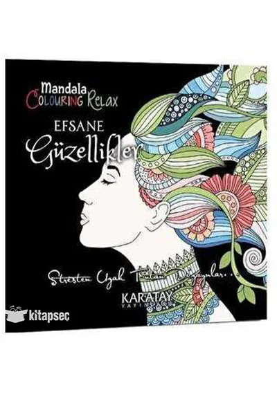 Efsane Güzellikler Mandala Boyama - Karatay Yayınları