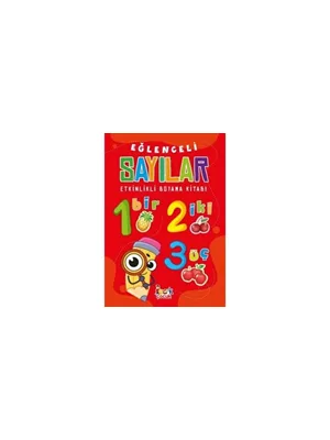 Eğlenceli Sayılar Etkinlikli Boyama Kitabı - Bıcırık Yayınları