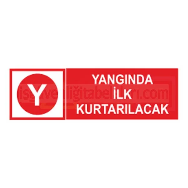 Yangında İlk Kurtarılacak Etiketi Kırmızı