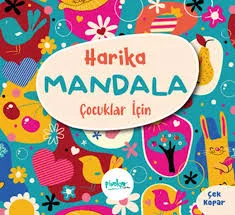 Harika Mandala (çocuklar İçin) - Pinokyo Yayınları