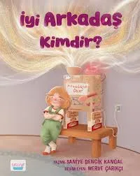 İyi Arkadaş Kimdir? - Turta Kitap
