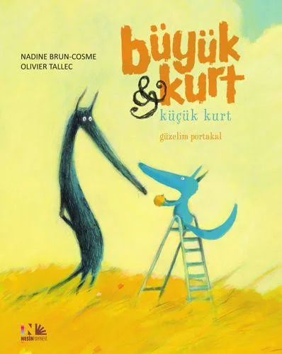 Güzelim Portl - Büyük Kurt ve Küçük Kurt 3 - Nesin Yayınları