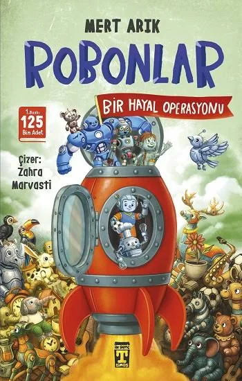 Bir Hayal Operasyonu - Robonlar 2 - Timaş Yayınları