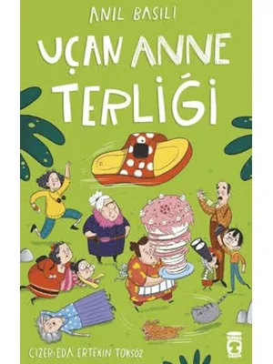 Uçan Anne Terliği - Timaş Yayınları