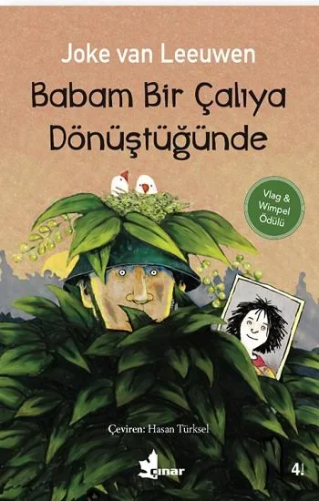 Babam Bir Çalıya Dönüştüğünde - Çınar Yayınları
