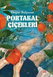 Portl Çiçekleri - İndigo Yayınları