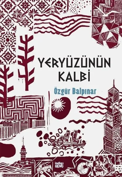 Yeryüzünün Kalbi - İndigo Yayınları