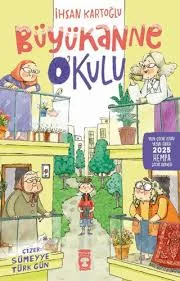 Büyükanne Okulu - Timaş Yayınları