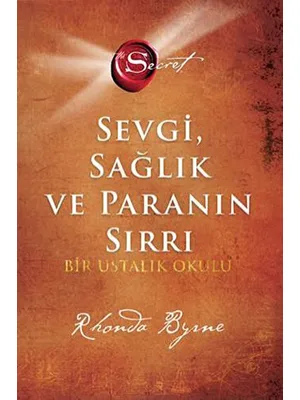 The Secret- Sevgi Sağlık ve Paranın Sırrı - Artemis Yayınları