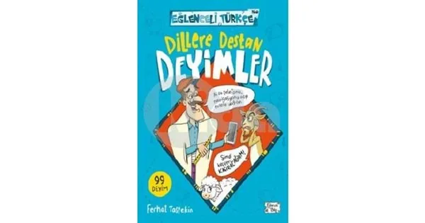 Dillere Destan Deyimler - Eğlenceli Bilgi Yayınları