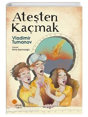 Ateşten Kaçmak - Günışığı Yayınları