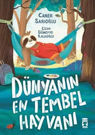 Dünyanın En Tembel Hayvanı - Timaş Yayınları