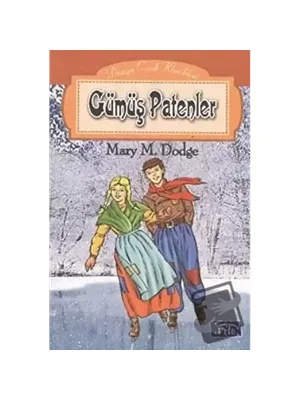 Gümüş Patenler - Parıltı Yayınları