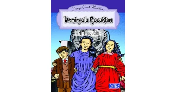 Demiryolu Çocukları - Parıltı Yayınları