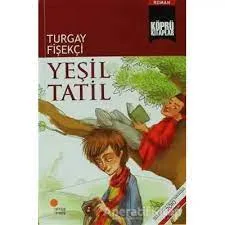 Yeşil Tatil - Günışığı Yayınları