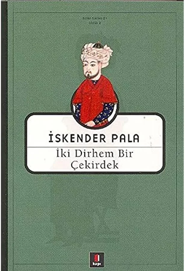 İki Dirhem Bir Çekirdek - Kapı Yayınları