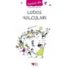 Lodos Yolcuları - Can Yayınları