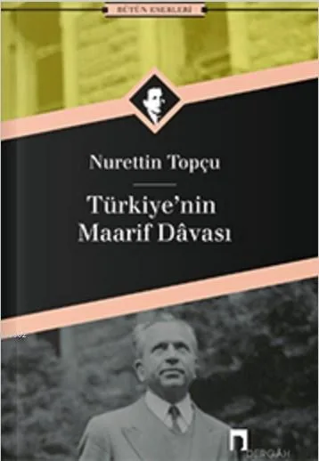 Türkiye'nin Maarif Davası - Dergah Yayınları