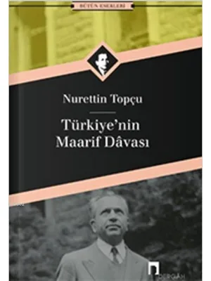 Türkiye'nin Maarif Davası - Dergah Yayınları