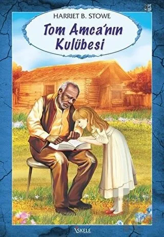 Tom Amca'nın Kulübesi- Özyürek Yayınları