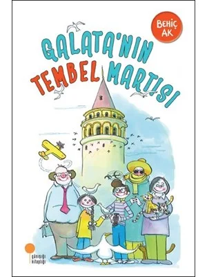 Galata'nın Tembel Martısı-günışığı Yayınları