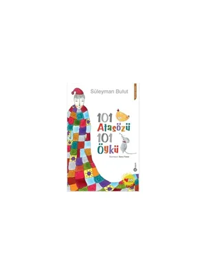 101 Atasözü 101 Öykü- Can Çocuk Yayınları