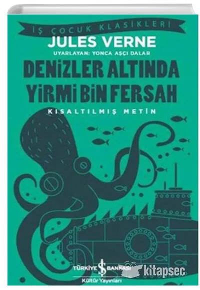 Denizler Altında Yirmi Bin Fersah - İş Bankası Yayınları