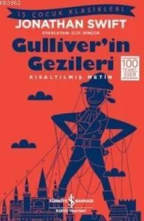 Gulliver'in Gezileri - İş Bankası Yayınları