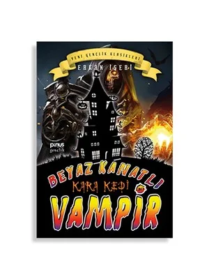 Beyaz Kanatlı Vampir 4- Çürüyüş - Pinus Kitap Gençlik Yayınları