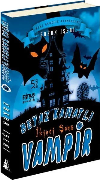 Beyaz Kanatlı Vampir 3- İkinci Şans - Pinus Kitap Gençlik Yayınları