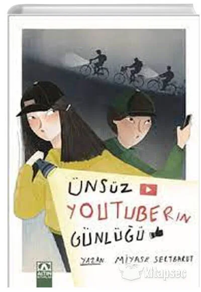 Ünsüz Youtuberın Günlüğü - Altın Kitap Yayınları