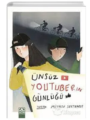 Ünsüz Youtuberın Günlüğü - Altın Kitap Yayınları