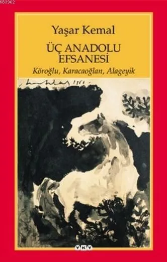 Üç Anadolu Efsanesi-yapı Kredi Yayınları