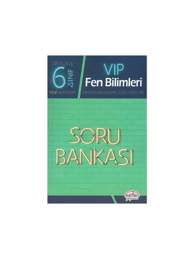 Editör Yay.-6.sınıf Vıp Fen Bilimleri Soru Bankası 1819